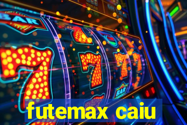 futemax caiu